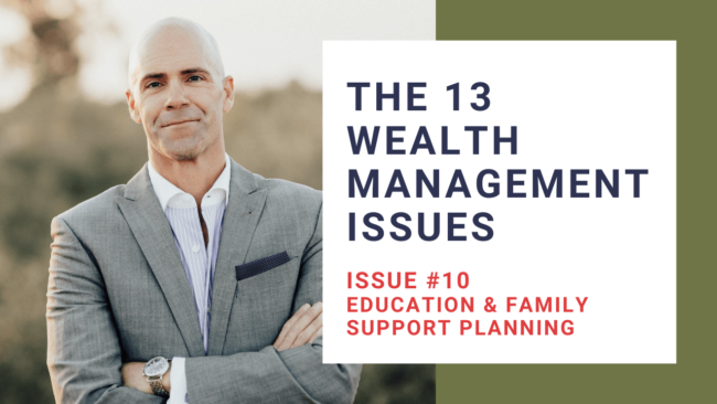13 Wealth Management Issue #10: Education & Family Support Planning thumbnail