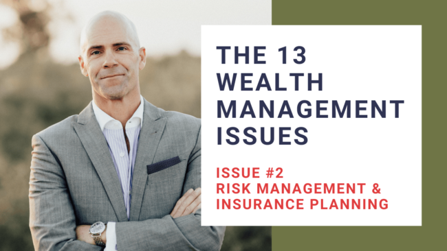 13 Wealth Management Issue #2: Risk Management & Insurance Planning thumbnail