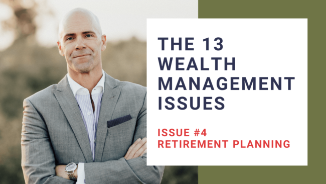 13 Wealth Management Issue #4: Retirement Planning thumbnail